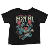 Ohana Means Metal - Youth Apparel