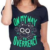 On My Way to Overreact - Women's V-Neck