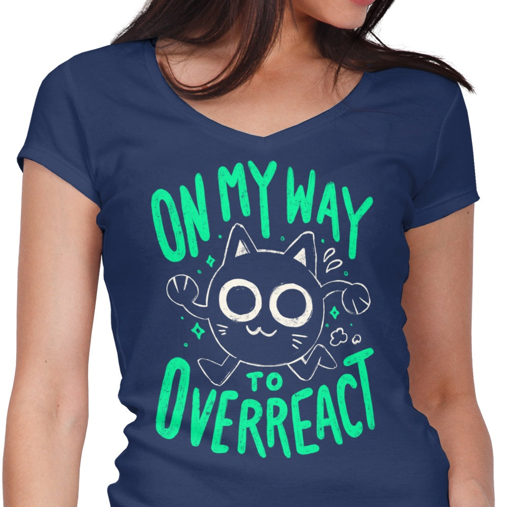 On My Way to Overreact - Women's V-Neck