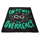 On My Way to Overreact - Fleece Blanket