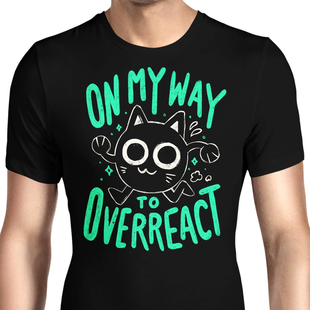 On My Way to Overreact - Men's Apparel