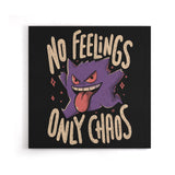 Only Chaos - Canvas Print