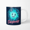Only Darkness - Mug