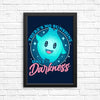 Only Darkness - Posters & Prints
