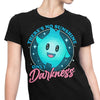 Only Darkness - Women's Apparel