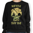 Our Time - Sweatshirt