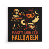 Party Like It's Halloween - Canvas Print