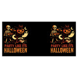 Party Like It's Halloween - Mug