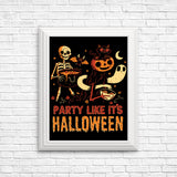 Party Like It's Halloween - Posters & Prints