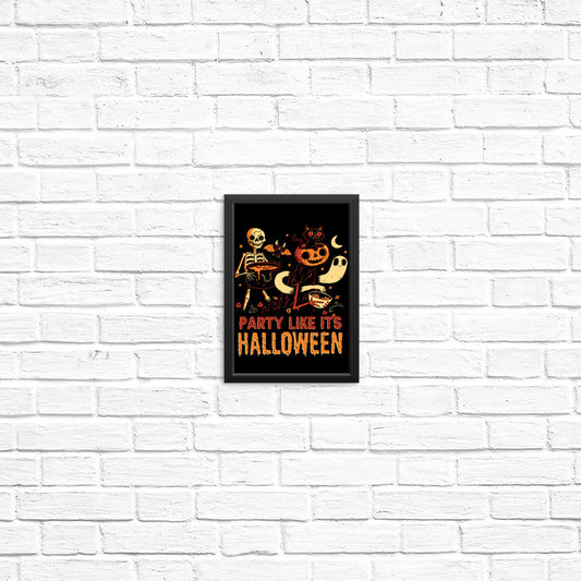 Party Like It's Halloween - Posters & Prints