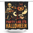 Party Like It's Halloween - Shower Curtain