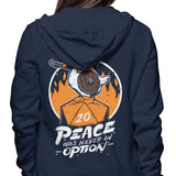 Peace Was Never an Option - Hoodie