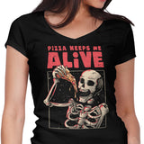 Pizza Keeps Me Alive - Women's V-Neck