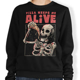 Pizza Keeps Me Alive - Sweatshirt