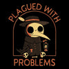 Plagued with Problems - Hoodie