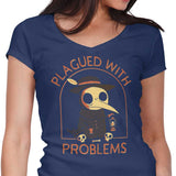 Plagued with Problems - Women's V-Neck
