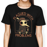 Plagued with Problems - Women's Apparel