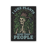Plants More Than People - Canvas Print
