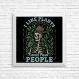 Plants More Than People - Posters & Prints