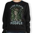 Plants More Than People - Sweatshirt