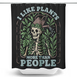 Plants More Than People - Shower Curtain