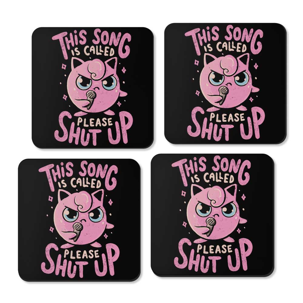 Please Shut Up - Coasters