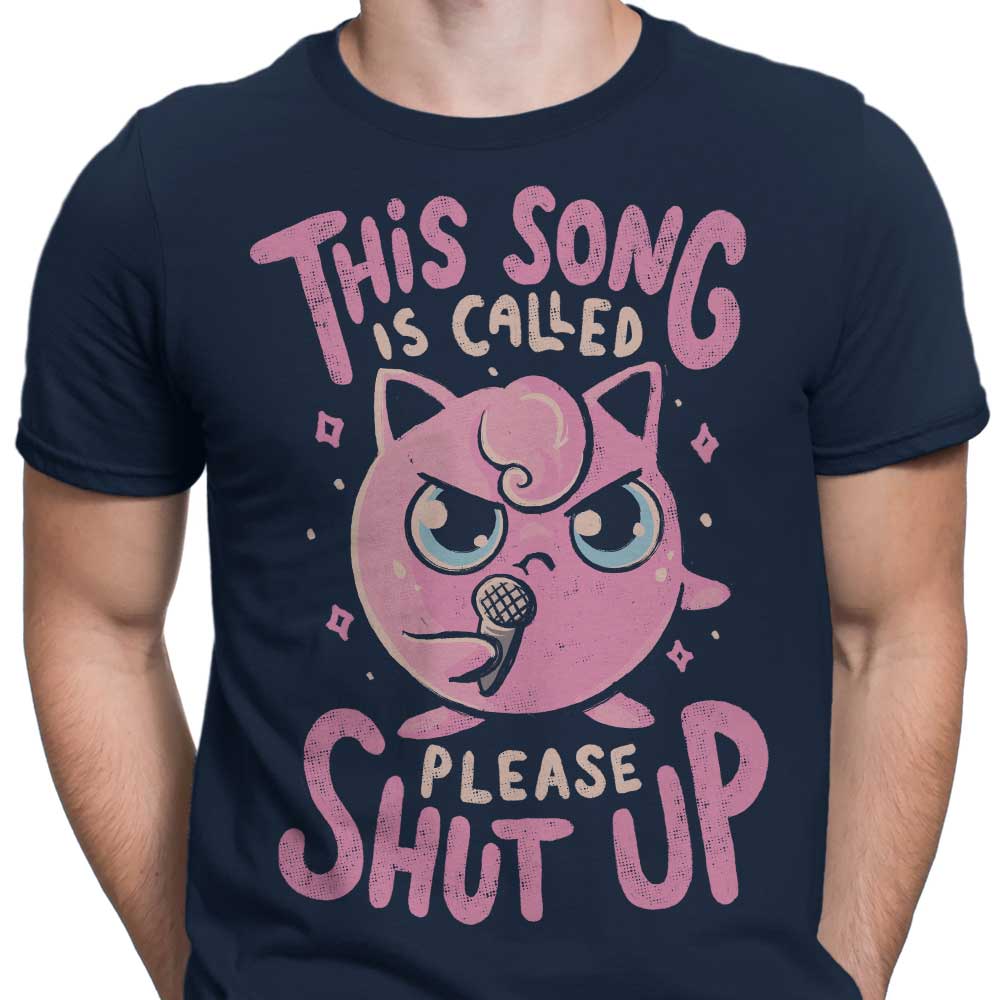 Please Shut Up - Men's Apparel