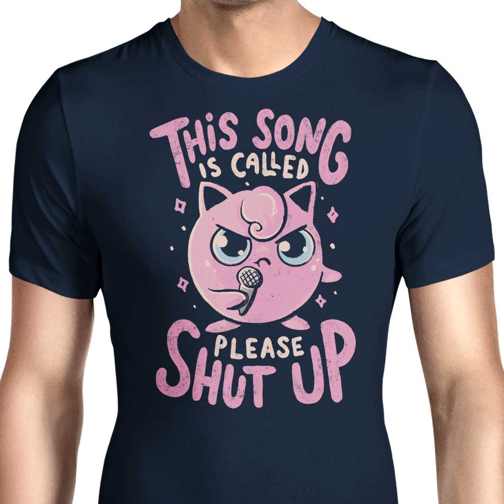 Please Shut Up - Men's Apparel