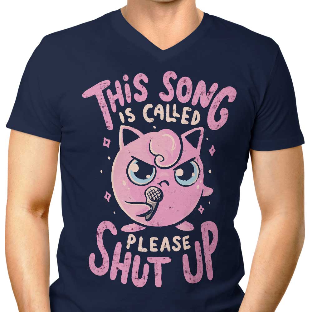 Please Shut Up - Men's V-Neck