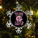 Please Shut Up - Ornament