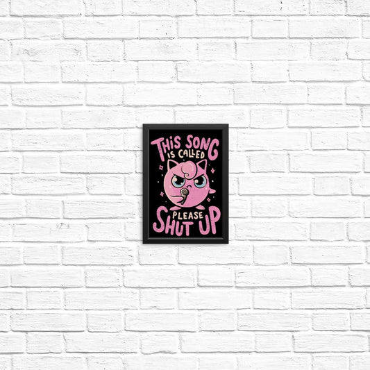 Please Shut Up - Posters & Prints