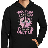 Please Shut Up - Hoodie