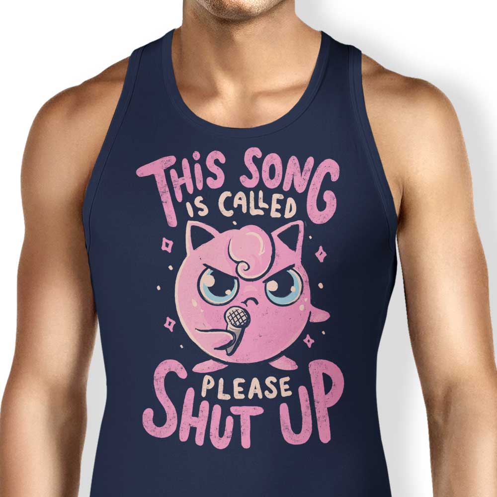 Please Shut Up - Tank Top