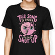 Please Shut Up - Women's Apparel