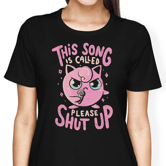 Please Shut Up - Women's Apparel