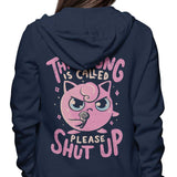 Please Shut Up - Hoodie