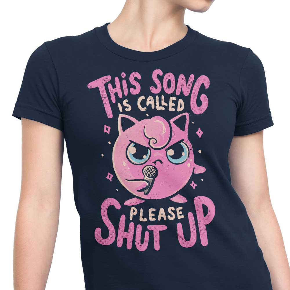 Please Shut Up - Women's Apparel