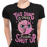 Please Shut Up - Women's Apparel