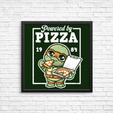 Powered by Pizza - Posters & Prints