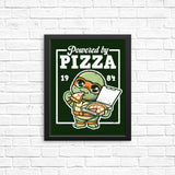 Powered by Pizza - Posters & Prints