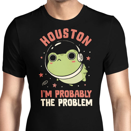 Probably the Problem - Men's Apparel