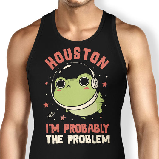Probably the Problem - Tank Top