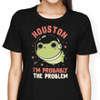 Probably the Problem - Women's Apparel
