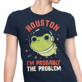 Probably the Problem - Women's Apparel