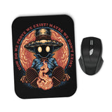 Prove We Exist - Mousepad