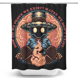 Prove We Exist - Shower Curtain
