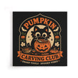 Pumpkin Carving Club - Canvas Print