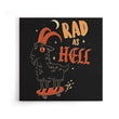 Rad as Hell - Canvas Print