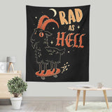 Rad as Hell - Wall Tapestry