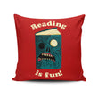 Reading is Fun - Throw Pillow
